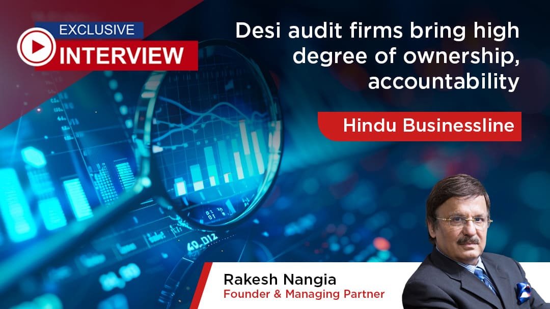 Desi audit firms bring high degree of ownership and accountability